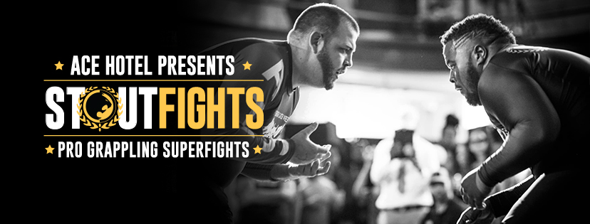 Ace Hotel presents Stout PGH Pro Grappling Superfights