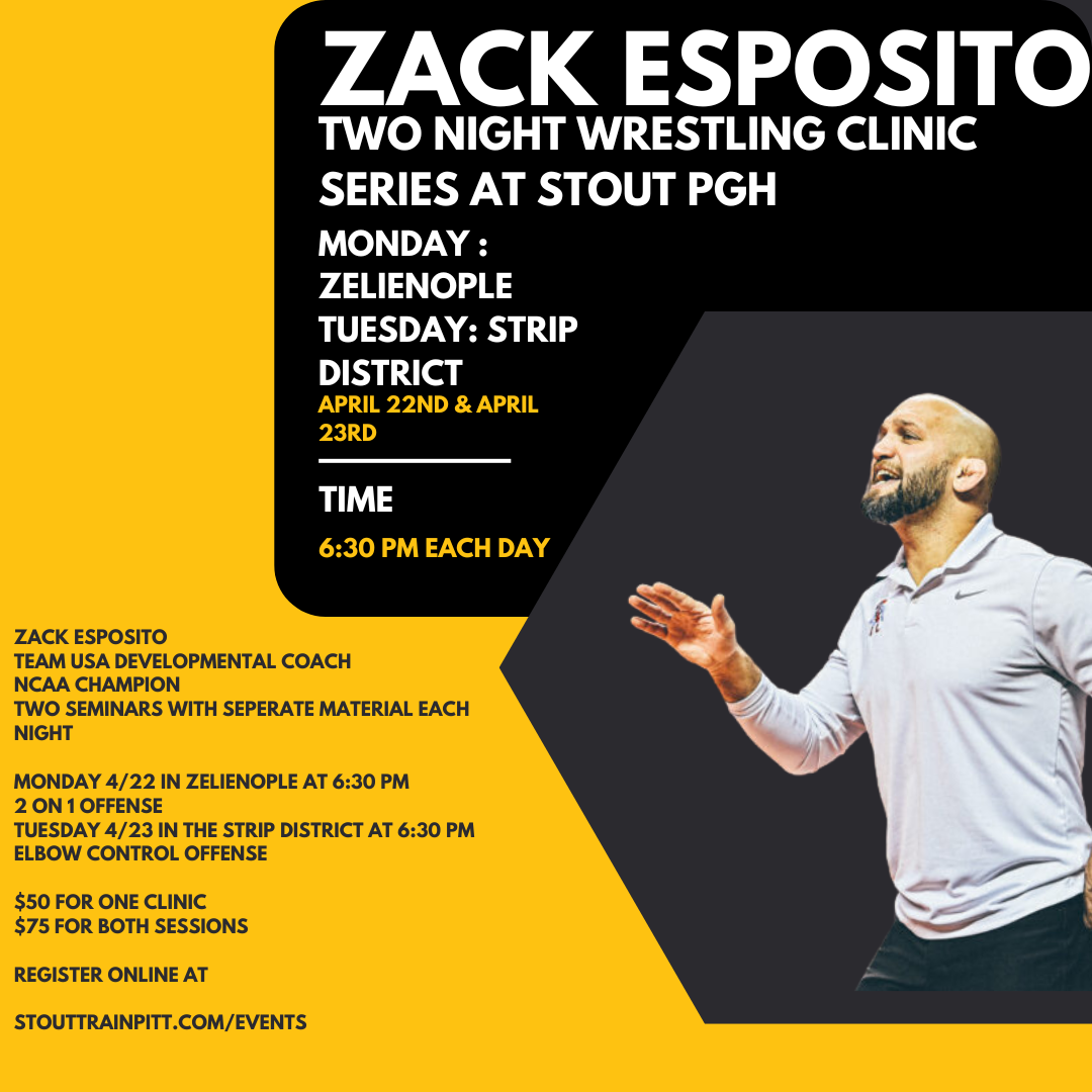 Zack Esposito Wrestling Clinic Series at Stout PGH April 22nd & 23rd