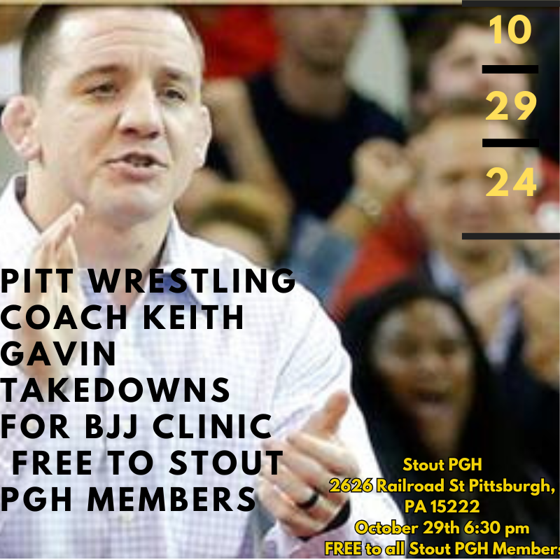 Keith Gavin Takedown Clinic FREE for Stout PGH Members Oct 29th, 2024